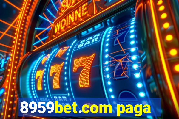 8959bet.com paga